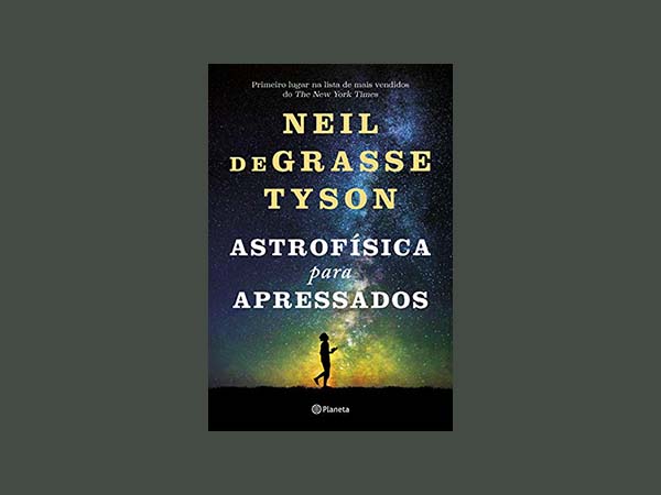 Astrofísica para apressados: O universo em resumo, por Neil DeGrasse