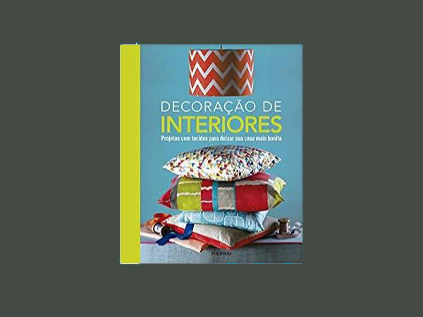 Melhores Livros Sobre Dicas de Decoração