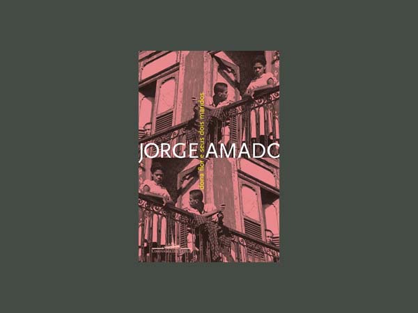 Dona Flor e Seus Dois Maridos de Jorge Amado