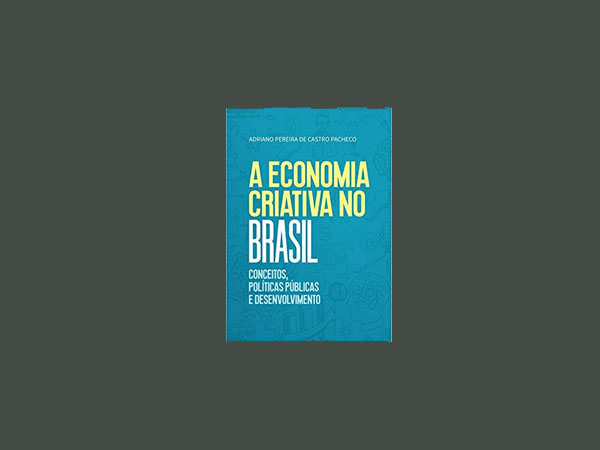 Os Melhores Livros Sobre Economia Criativa 