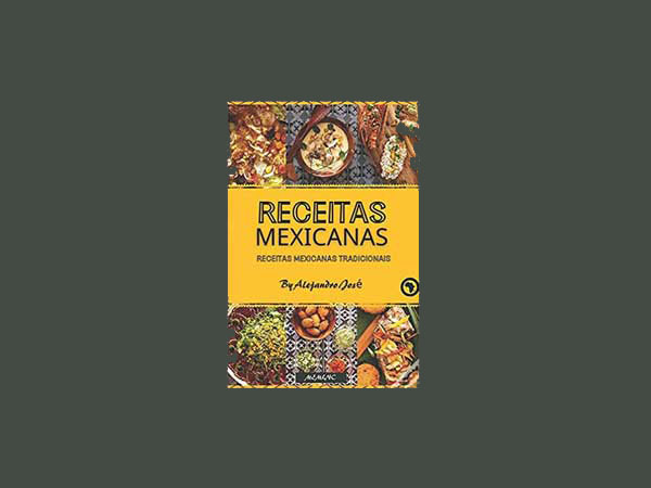 Top 5 Melhores Livros de Receitas Culinárias Mexicanas